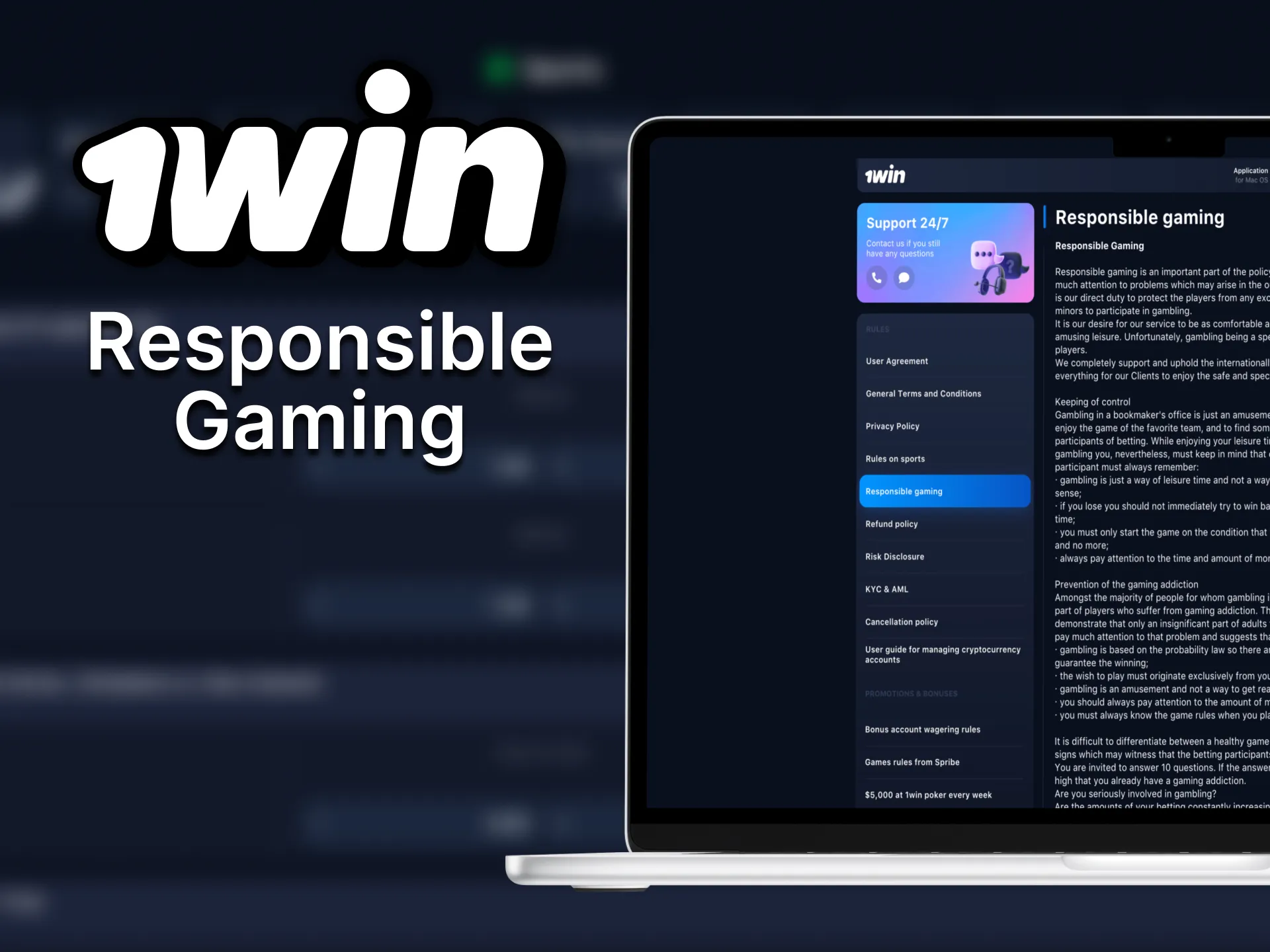 1Win follows strict rules for safe and responsible gaming.
